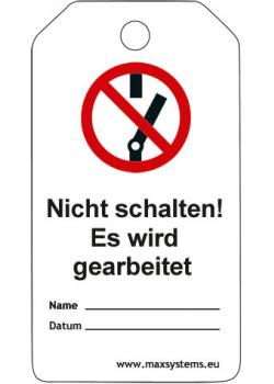 Sicherheitsschilder 'Nicht schalten! Es wird gearbeitet' - Kunststoff