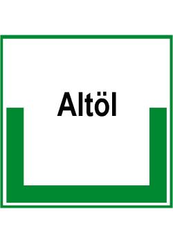 Umweltschild 'Sammelbehälter für Altöl' - 5 bis 40cm