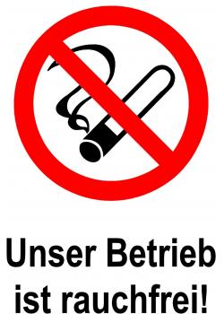 Verbotsschild - 'Unser Betrieb ist rauchfrei!' 20x30cm / 30x45cm
