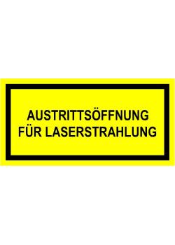 Warnschild - Austrittsöffnung für Laserstrahlung -