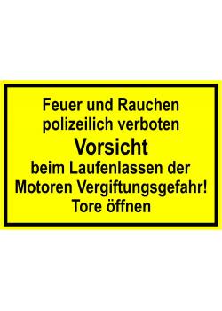 Warnschild 'Feuer und Rauchen polizeilich verboten'