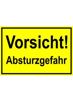 Warnschild - 'Vorsicht! Absturzgefahr' 20x30cm/30x45cm