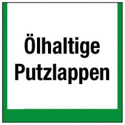 Umweltschild 'Sammelbehälter für ölhaltige Putzlappen' - 5 bis 40cm