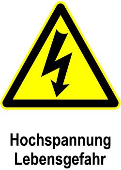 Warnschild 'Hochspannung Lebensgefahr'