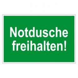 Rettungszeichen 'Notdusche freihalten!' 20x30cm/30x45cm