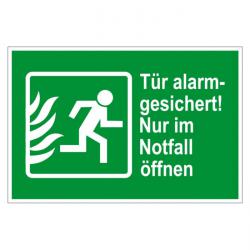 Fluchtwegzeichen 'Tür alarmgesichert! Nur im Notfall öffnen' 20x30cm/30x45cm