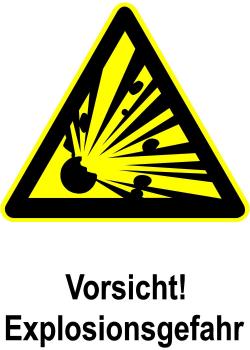 Warnschild - Vorsicht! Explosionsgefahr