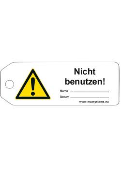 Sicherheitsschilder 'Nicht benutzen!' Material - Kunststoff