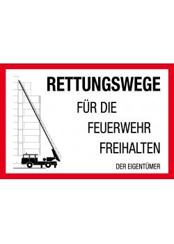 Brandschutzzeichen 'Rettungswege für die Feuerwehr freihalten - Der Eigentümer'