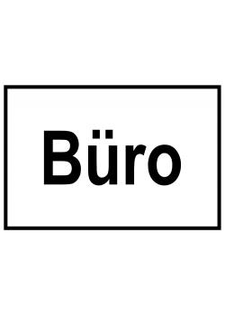 Zufahrts und Zutrittsschild 'Büro'