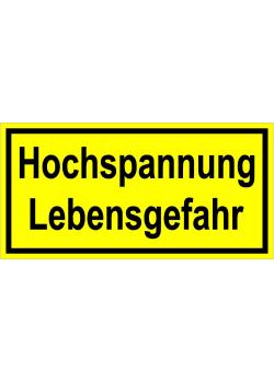 Warnschild 'Hochspannung Lebensgefahr'