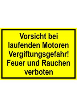 Warnschild 'Vorsicht bei laufenden Motoren Vergiftungsgefahr'
