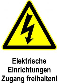 Warnschild 'Elektrische Einrichtungen Zugang freihalten!'