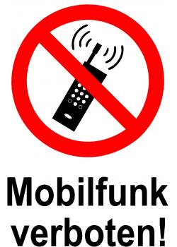 Verbotsschild - 'Mobilfunk verboten!' 20x30cm / 30x45cm