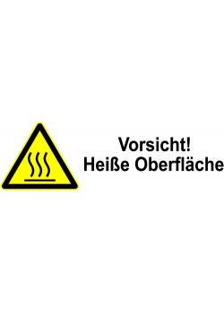Warnschild - 'Vorsicht! Heiße Oberfläche' - 5x15/10x30 oder 20x60 cm