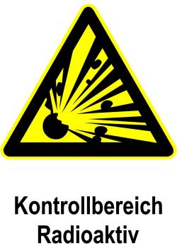 Warnschild - 'Kontrollbereich Radioaktiv'
