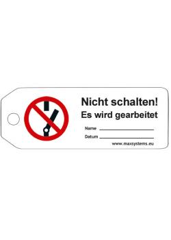 Sicherheitsschilder ' Nicht schalten! Es wird gearbeitet ' Material - Kunststoff