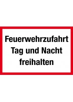 Brandschutzezichen 'Feuerwehrzufahrt Tag und Nacht freihalten'