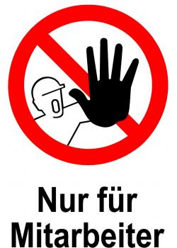Verbotsschild - 'Nur für Mitarbeiter' - 20x30cm/30x45cm